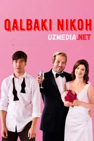 Qalbaki Nikoh / Nikox Uzbek tilida O'zbekcha tarjima kino 2017 HD tas-ix skachat