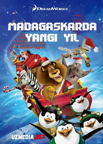 Madagaskarda yangi yil / Madagascar yangi yili Multfilm Uzbek tilida tarjima 2009 HD O'zbek tilida tas-ix skachat