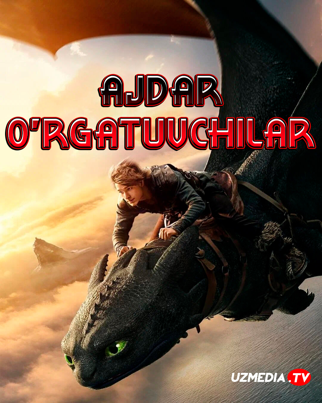Ajdar o'rgatuvchilar / Ajdarho o'rgatuvchilar Multfilm Uzbek tilida O'zbekcha 2025 tarjima multfilm Full HD skachat