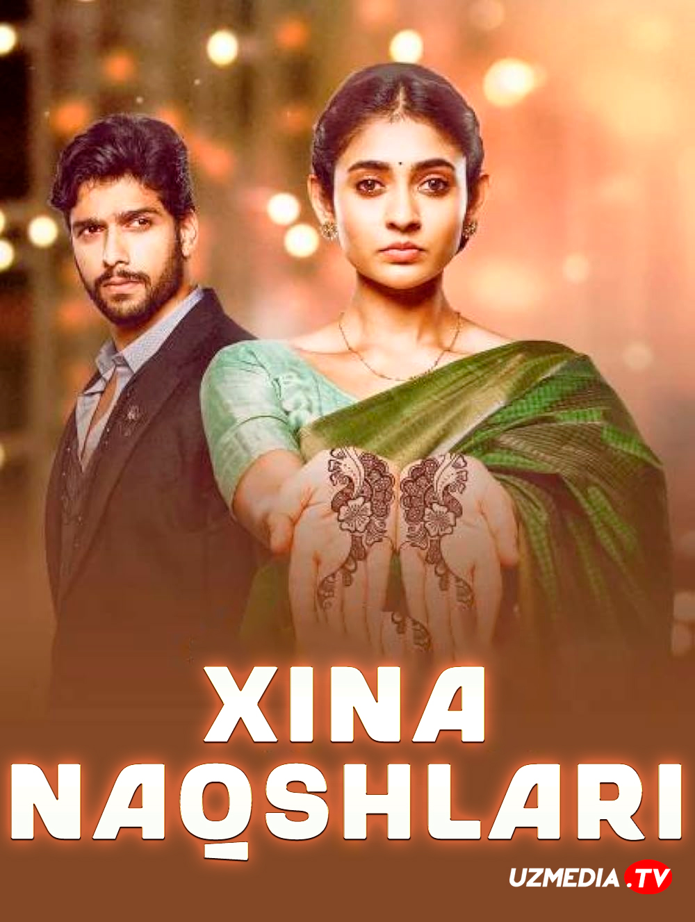 Xinali qo'llar / Xina naqshlari Hind seriali Barcha qismlari Uzbek tilida O'zbekcha 2021 tarjima serial Full HD tas-ix skachat