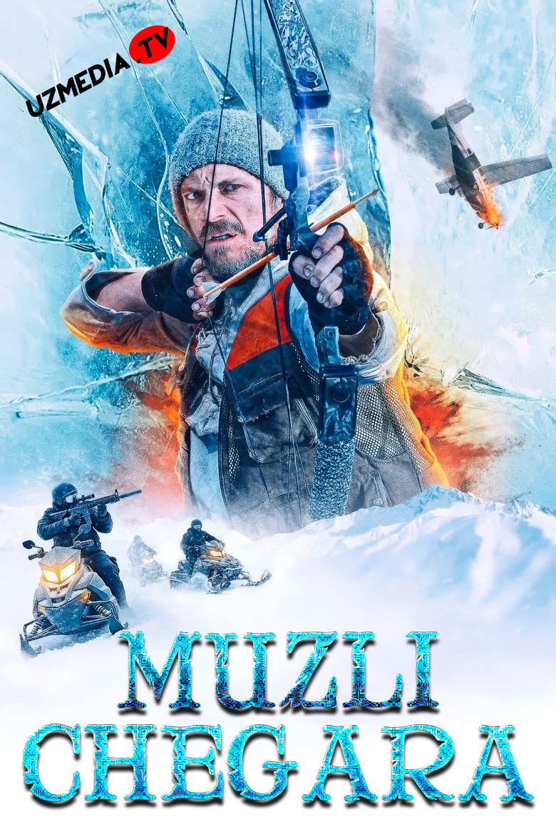 Muz chegarasida / Muzli chegara / Muz qulashi Premyera Uzbek tilida O'zbekcha 2025 tarjima kino Full HD tas-ix skachat