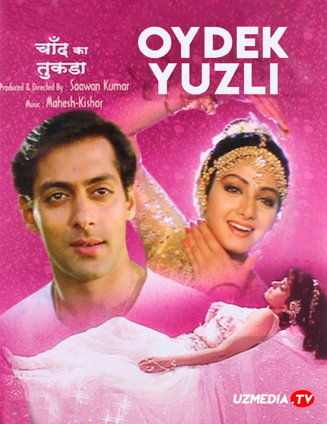 Oy yuzli / Oydek yuzli / Chaand Kaa Tukdaa Hind kino Uzbek tilida O'zbekcha 1994 tarjima kino Full HD tas-ix skachat