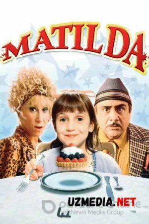 MATILDA / МАТИЛДА Uzbek tilida O'zbekcha tarjima kino 2018 HD tas-ix skachat