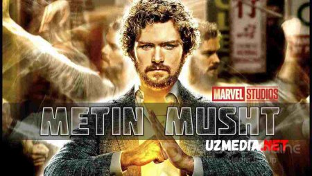 Metin / Temir musht AQSH (Marvel) seriali Barcha qismlar Uzbek tilida O'zbekcha tarjima kino 2017 HD tas-ix skachat