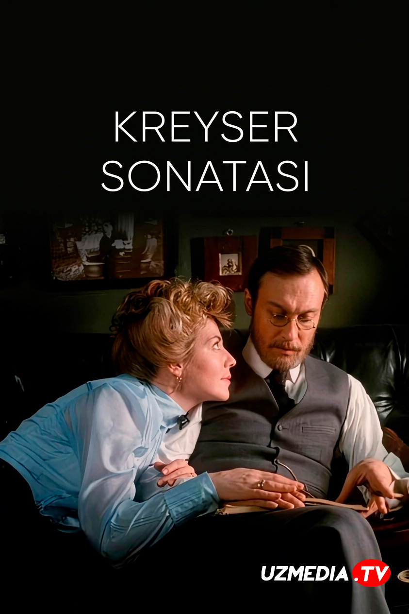 Kreyser sonatasi (Lev Tolstoy qissasi asosida) SSSR retro filmi Uzbek tilida O'zbekcha 1987 tarjima kino Full HD tas-ix skachat