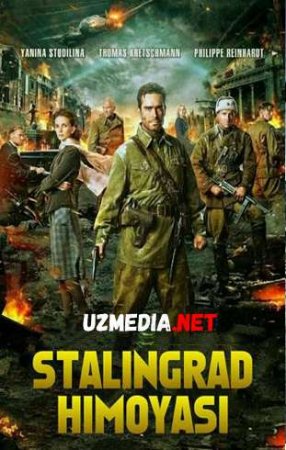 STALINGRAD HIMOYASI / СТАЛИНГРАД Uzbek tilida O'zbekcha tarjima kino 2018 HD tas-ix skachat