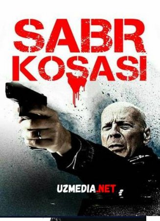 SABR KOSASI O'LIM ISTAGI UZBEK TILIDA Uzbek tilida O'zbekcha tarjima kino 2018 HD tas-ix skachat