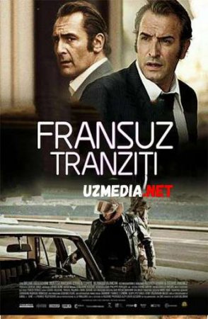 Fransuz tranziti Uzbek tilida O'zbekcha tarjima kino 2014 HD tas-ix skachat