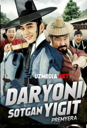 Daryoni sotgan yigit Kim Son Dal Uzbek tilida O'zbekcha tarjima kino 2016 HD tas-ix skachat