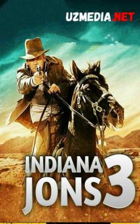 INDIANA JONS 3 Uzbek tilida O'zbekcha tarjima kino 2019 HD tas-ix skachat