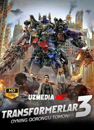 TRANSFORMERLAR 3 Uzbek tilida O'zbekcha tarjima kino 2019 HD tas-ix skachat