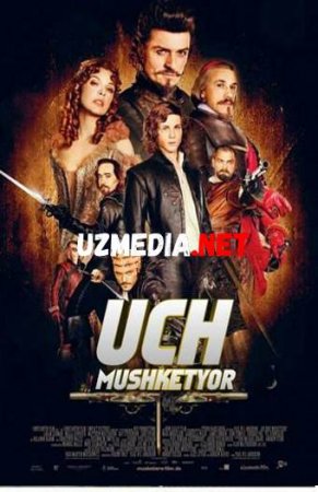 UCH MUSHKETYOR Uzbek tilida O'zbekcha tarjima kino 2019 HD tas-ix skachat