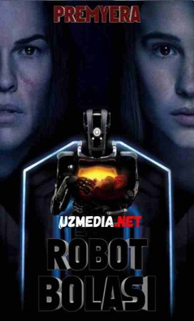 ROBOT BOLASI PREMYERA UZBEK TILIDA Uzbek tilida O'zbekcha tarjima kino 2019 HD tas-ix skachat