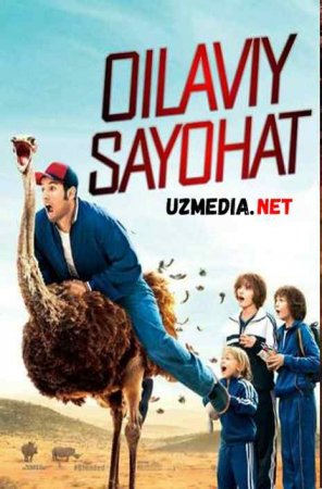 OILAVIY SAYOHAT Uzbek tilida O'zbekcha tarjima kino 2019 HD tas-ix skachat