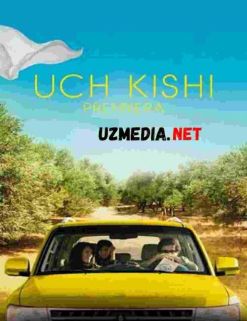 UCH KISHI PREMYERA Uzbek tilida O'zbekcha tarjima kino 2019 HD tas-ix skachat