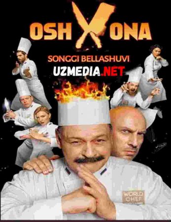 OSHXONA: SO'NGGI BELLASHUV Uzbek tilida O'zbekcha tarjima kino 2019 HD tas-ix skachat