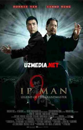 IP MAN 2 Uzbek tilida O'zbekcha tarjima kino 2019 HD tas-ix skachat