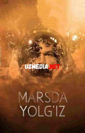 MARSDA YOLG'IZ Uzbek tilida O'zbekcha tarjima kino 2019 HD tas-ix skachat