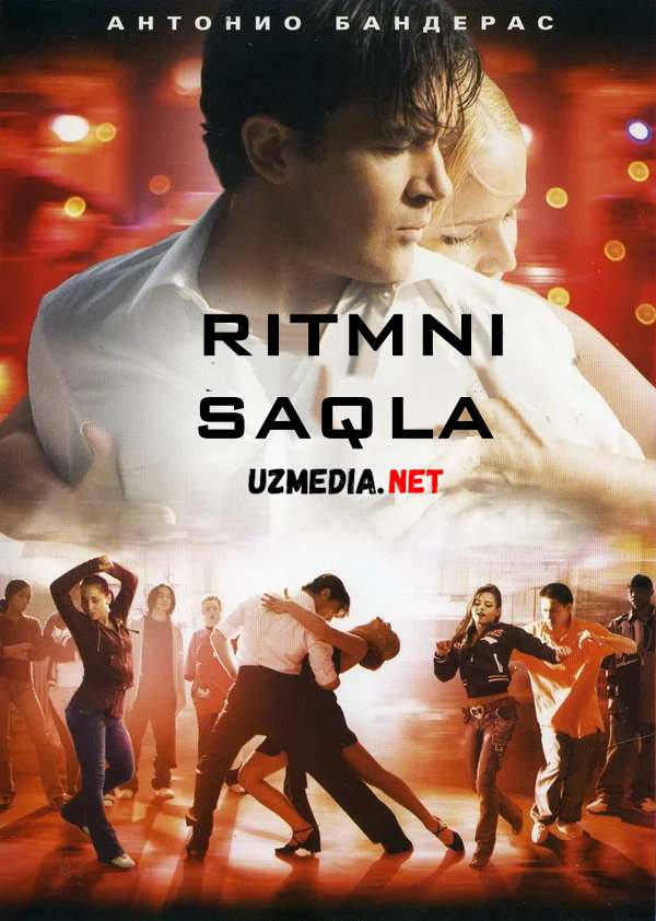 Ritmni saqla Uzbek tilida O'zbekcha tarjima kino 2006 Full HD tas-ix skachat