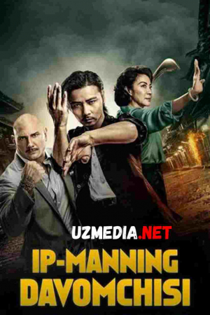 IP MANNING DAVOMCHISI Uzbek tilida O'zbekcha tarjima kino 2019 HD tas-ix skachat