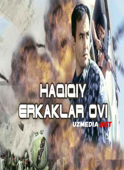 Haqiqiy erkaklar ovi (o'zbek film) | Хакикий эркаклар ови (узбекфильм) 2006 HD tas-ix skachat