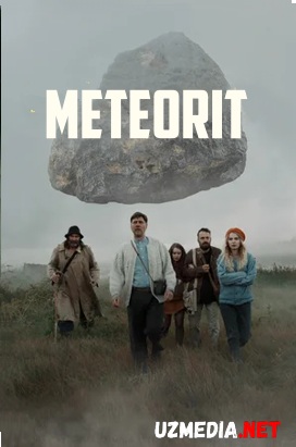 Meteorit / Metearit 2020 Uzbek tilida O'zbekcha tarjima kino HD tas-ix skachat