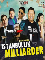 ISTANBULLIK MILLIARDER YANGI UZBEK KOMEDIYA FILM