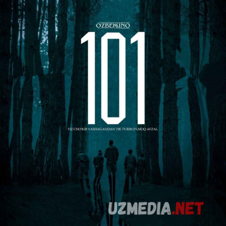 101 askar / Bir yuz Bir / Бир юз бир O'zbek Film Uzbekfilm kino 2020 skachat Premyera!