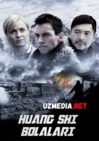 HUANG SHI BOLALARI Uzbek tilida O'zbekcha tarjima kino 2019 HD tas-ix skachat