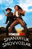 SHANXAYLIK SHOVVOZLAR Uzbek tilida O'zbekcha tarjima kino 2019 HD tas-ix skachat