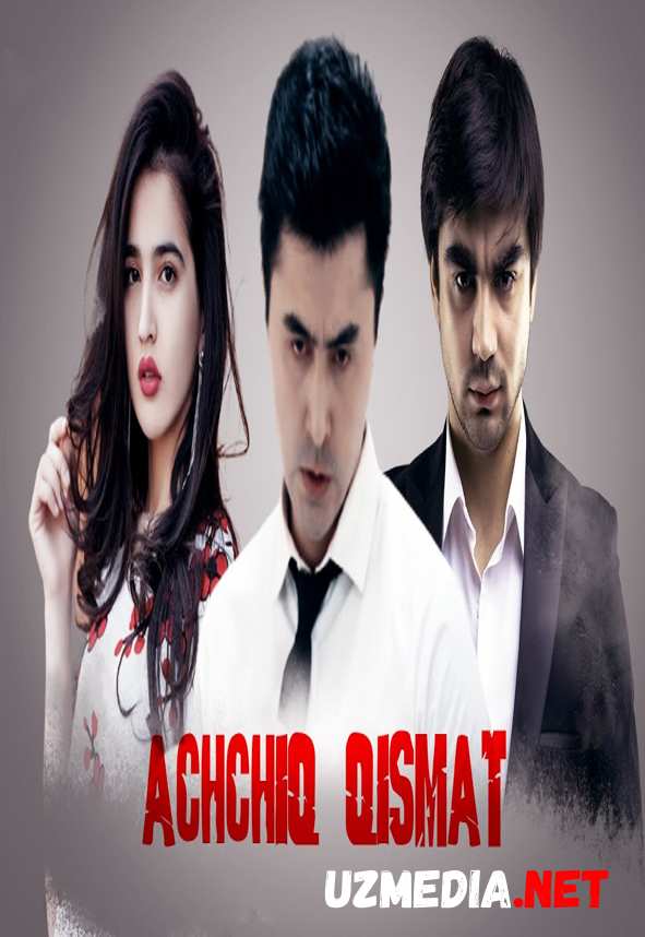 Achchiq qismat (o'zbek film) 2020 / Аччик кисмат 2020 (узбекфильм) 2020 Full HD tas-ix skachat