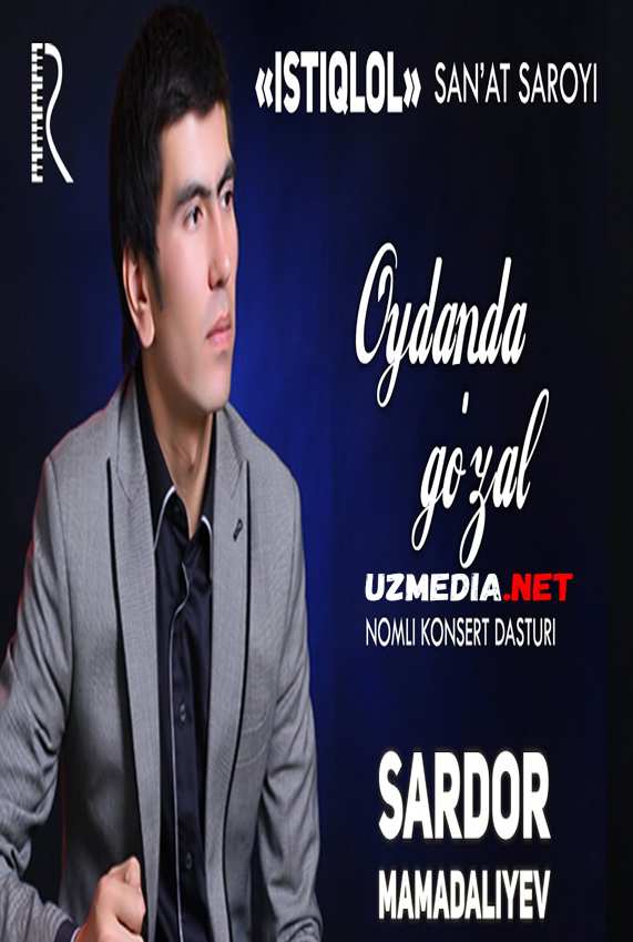 Sardor Mamadaliyev - Oydanda go'zal nomli konsert dasturi 2013 Full HD tas-ix skachat
