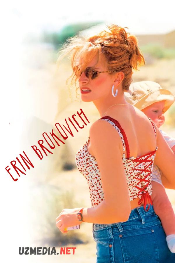 Erin Brokovich O'zbek tilida Uzbekcha tarjima kino 2000 Full HD tas-ix skachat