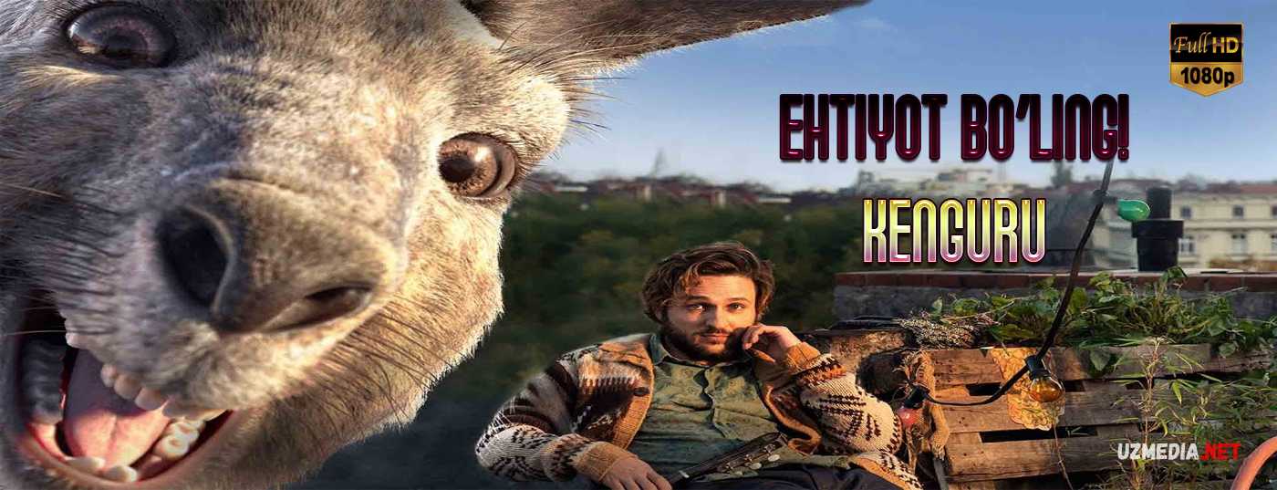 Ehtiyot bo'ling, Kenguru! Extiyot bo'ling, Kenguru! Premyera Uzbek tilida O'zbekcha tarjima kino 2020 Full HD tas-ix skachat