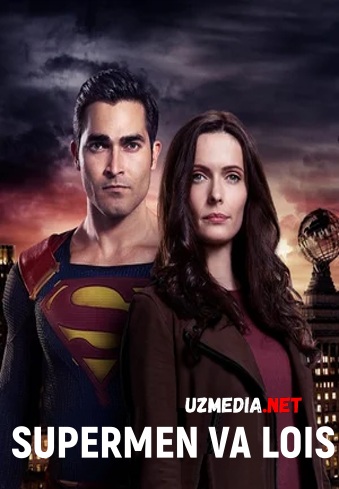Supermen va Lois DC AQSH seriali Barcha qismlar Uzbek tilida O'zbekcha tarjima kino 2021 Full HD tas-ix skachat