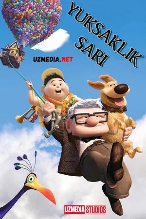 Yuksaklik sari Multfilm Uzbek tilida tarjima 2009 Full HD O'zbek tilida tas-ix skachat