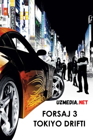 Forsaj 3 / Форсаж 3 / Farsaj 3: Tokio drifti Uzbek tilida O'zbekcha tarjima kino 2006 HD tas-ix skachat