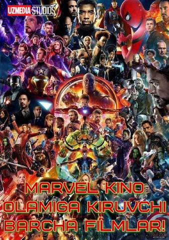 Marvel kino olamiga kiruvchi barcha filmlar to'plami / Marvel kinolari Uzbek tilida O'zbekcha tarjima kino Full HD tas-ix skachat