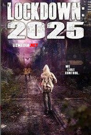 Lokdaun 2025 Uzbek tilida O'zbekcha tarjima kino 2021 Full HD tas-ix skachat