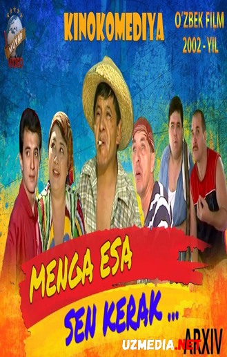 Menga esa sen kerak (o`zbek film) 2002-yil | Obid Asamov