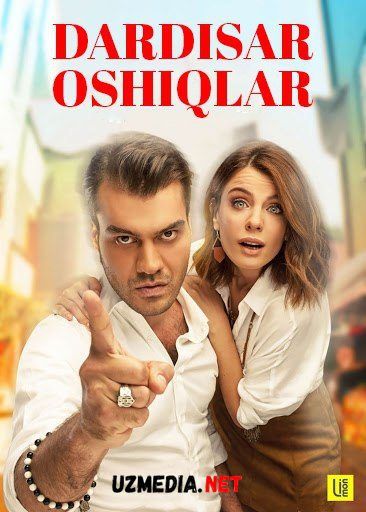 Dardisar oshiqlar / Sevkat Yerimdar Turk kino Uzbek tilida O'zbekcha tarjima kino 2013 HD tas-ix skachat