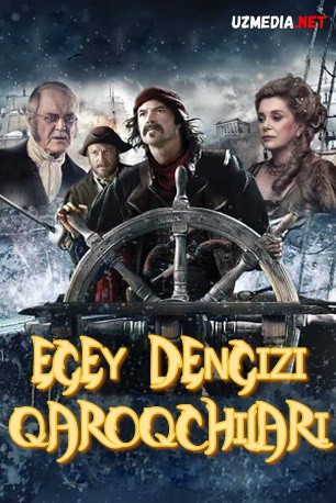 Egey dengizi qaroqchilari Uzbek tilida O'zbekcha tarjima kino 2012 Full HD tas-ix skachat