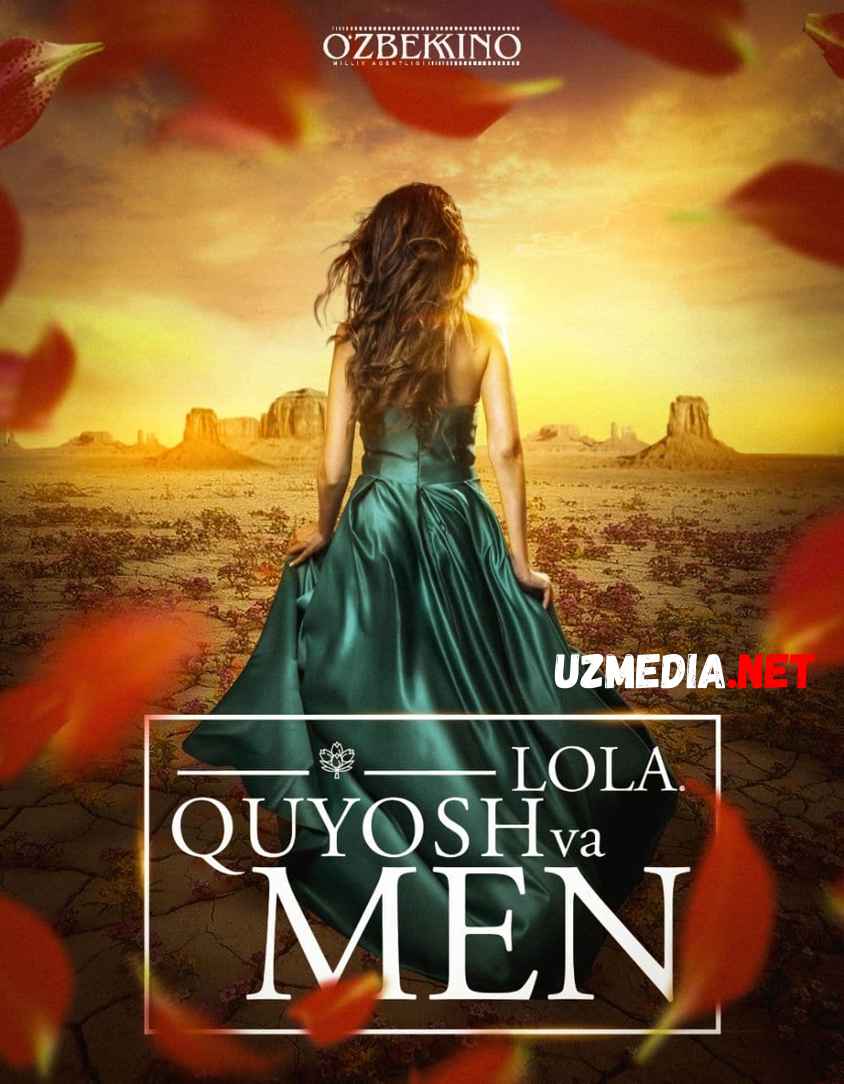 Lola, quyosh va men Uzbek kino filmi O'zbek kino 2020 / “Лола, қуёш ва мен” қисқа метражли бадиий фильм HD tas-ix skachat