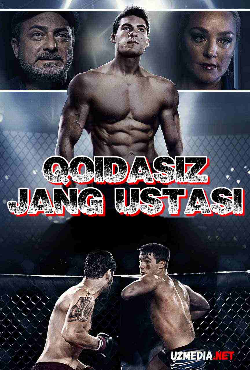 Qoidasiz jang ustasi / Qoidasiz jangchi Uzbek tilida 2021 O'zbekcha tarjima kino Full HD tas-ix skachat