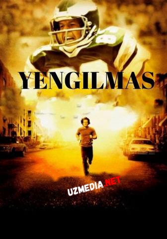 Yengilmas (Drama, Biografik, Sport film) Uzbek tilida O'zbekcha 2006 tarjima kino HD skachat