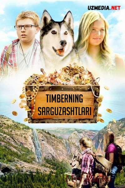 Timberning sarguzashtlari / Timber gapiradigan it Uzbek tilida O'zbekcha tarjima kino 2014 HD skachat