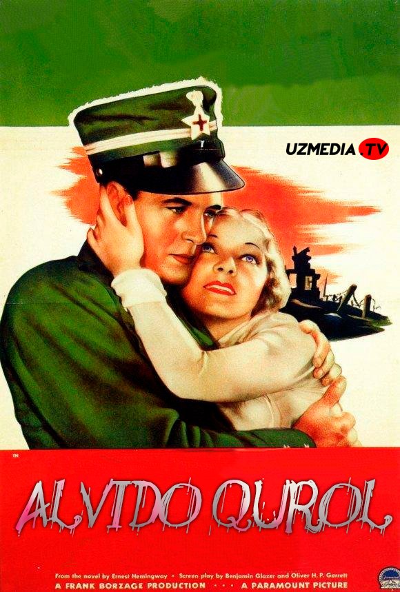 Alvido, qurol / Qurol bilan xayrlashuv Retro film Uzbek tilida 1932 O'zbekcha tarjima kino HD