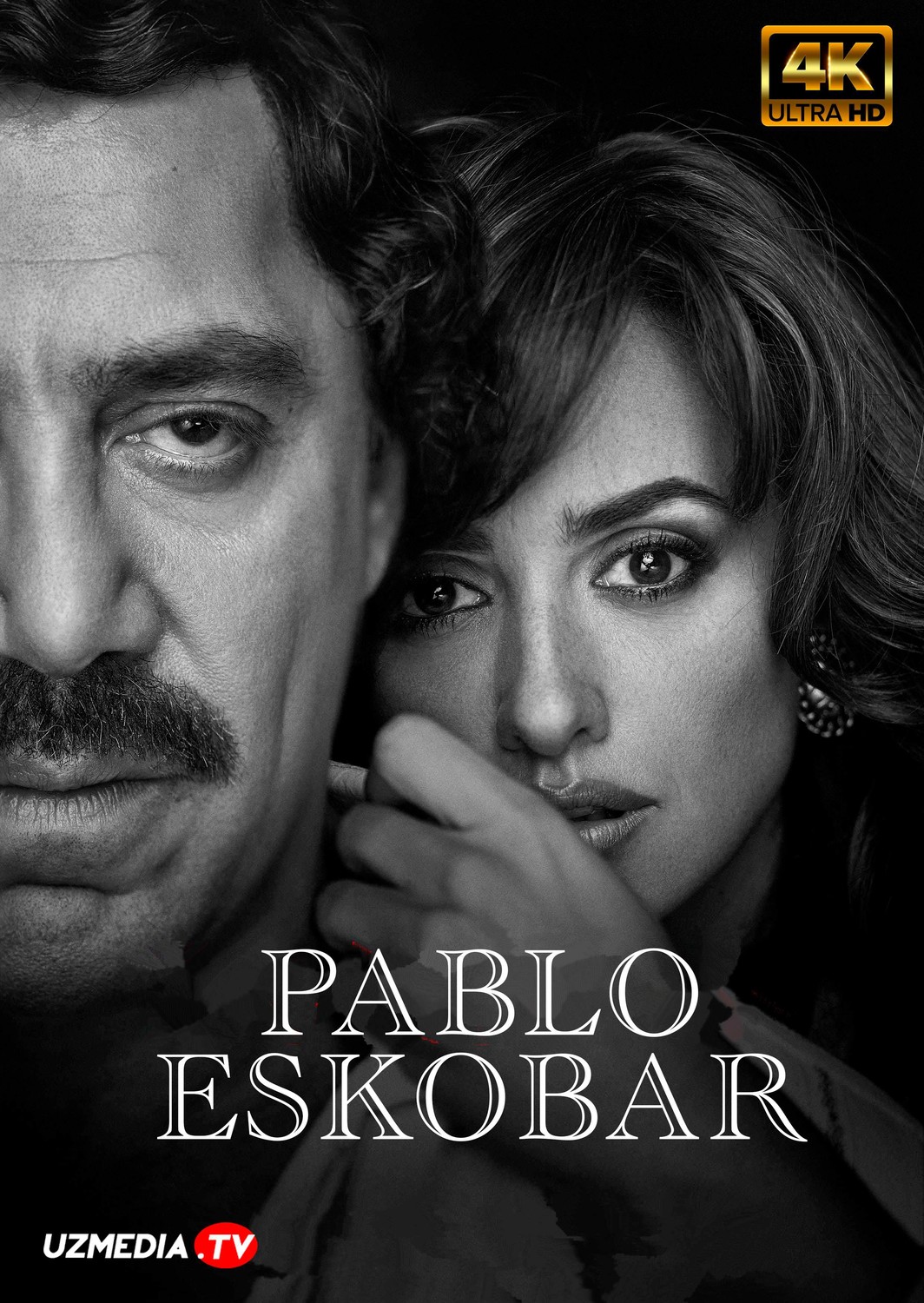 Pablo Eskobar / Sevimli Pablo Escobar / Mehribon Pablo Uzbek tilida O'zbekcha 2017 tarjima kino 4K Ultra UHD skachat