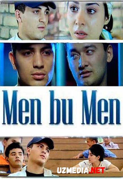 Men bu men (o'zbek film) | Мен бу мен (узбекфильм) HD tas-ix skachat
