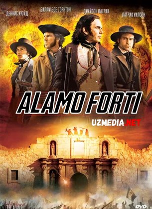 Alamo forti / Alamo himoyasi 2004 Uzbek tilida O'zbekcha tarjima kino HD tas-ix skachat